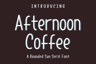 Afternoon Coffee: A Laid-Back Sans Serif Font for Creative Projects
