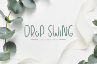 Drop Swing: A Versatile Sans Serif Font for Creative Branding