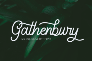 Gathenbury: The Font That Adds Authentic Charm to Your Campaigns